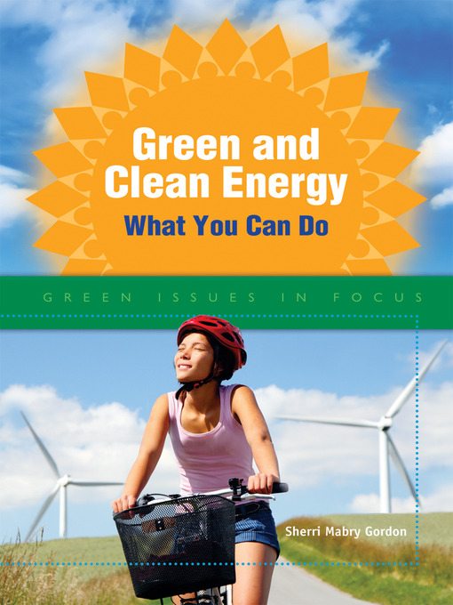 Title details for Green and Clean Energy by Sherri Mabry Gordon - Available